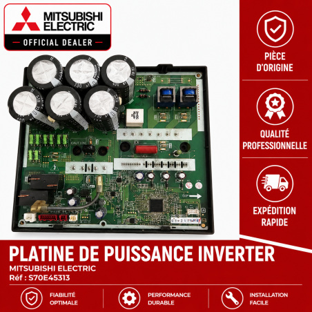 PLATINE DE PUISSANCE INVERTER MITSUBISHI Réf: S70E45313
