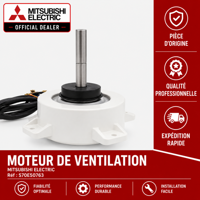 MOTEUR DE VENTILATION MITSUBISHI Réf: S70E50763
