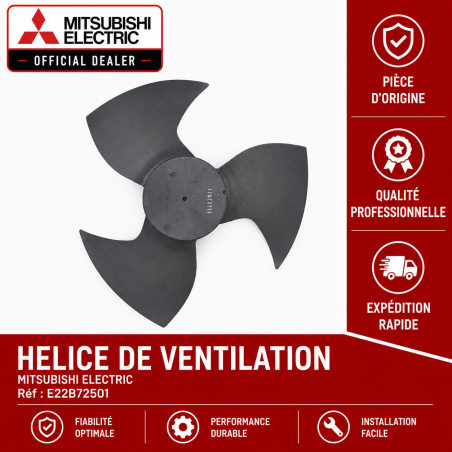 HELICE DE VENTILATION MITSUBISHI Réf: E22B72501