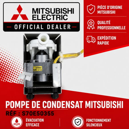 POMPE DE CONDENSAT MITSUBISHI Réf: S70E50355