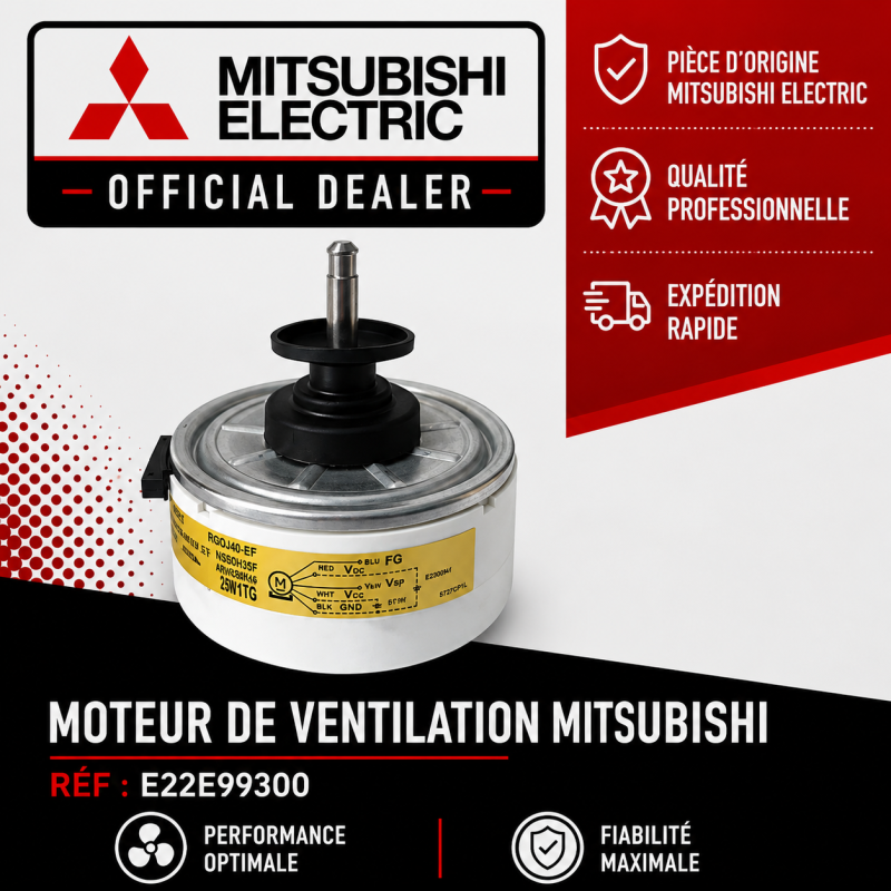 MOTEUR DE VENTILATION  MITSUBISHI réf:E22E99300