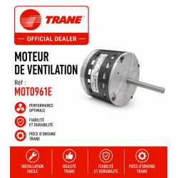 MOTEUR VENTILATEUR  TRANE REF: MOT0961E