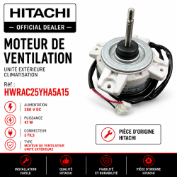 MOTEUR DE VENTILATION HITACHI Réf:HWRAC25YHA5A15