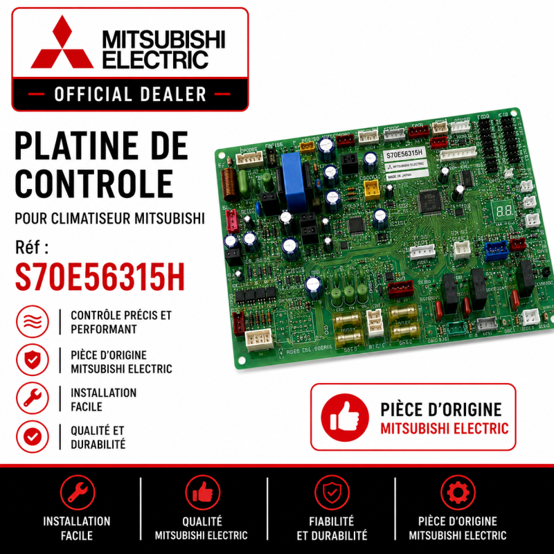 PLATINE DE CONTROLE MITSUBISHI RÉF: S70E56315H