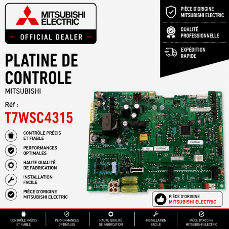 PLATINE DE CONTROLE MITSUBISHI Réf:T7WSC4315
