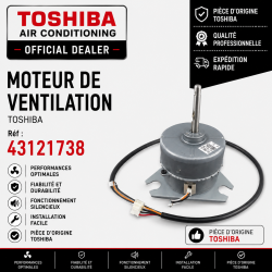 MOTEUR DE VENTILATION  TOSHIBA Réf: 43121738