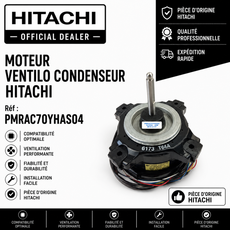 Moteur ventilo condenseur Hitachi réf:PMRAC70YHAS04