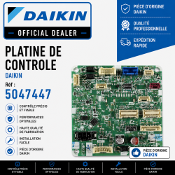 PLATINE DE CONTROLE DAIKIN Réf: 5047447