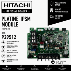PLATINE  IPSM MODULE HITACHI Réf: P29512