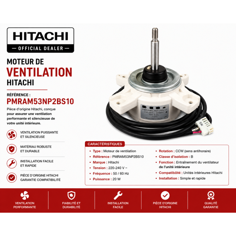 MOTEUR DE VENTILATION HITACHI Réf:PMRAM53NP2BS10
