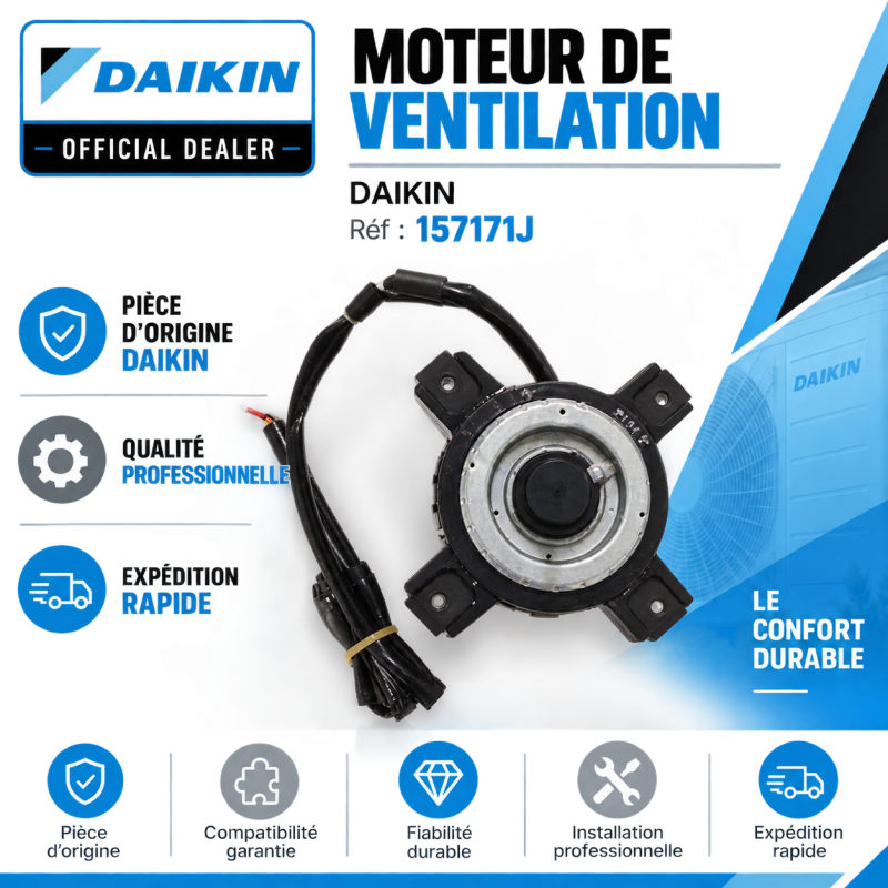 MOTEUR DE VENTILATION DAIKIN Réf:157171J