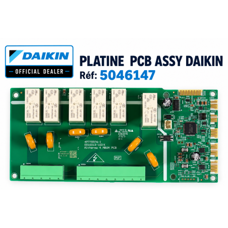 PLATINE  PCB ASSY DAIKIN Réf: 5046147